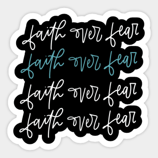 Faith Over Fear Sticker